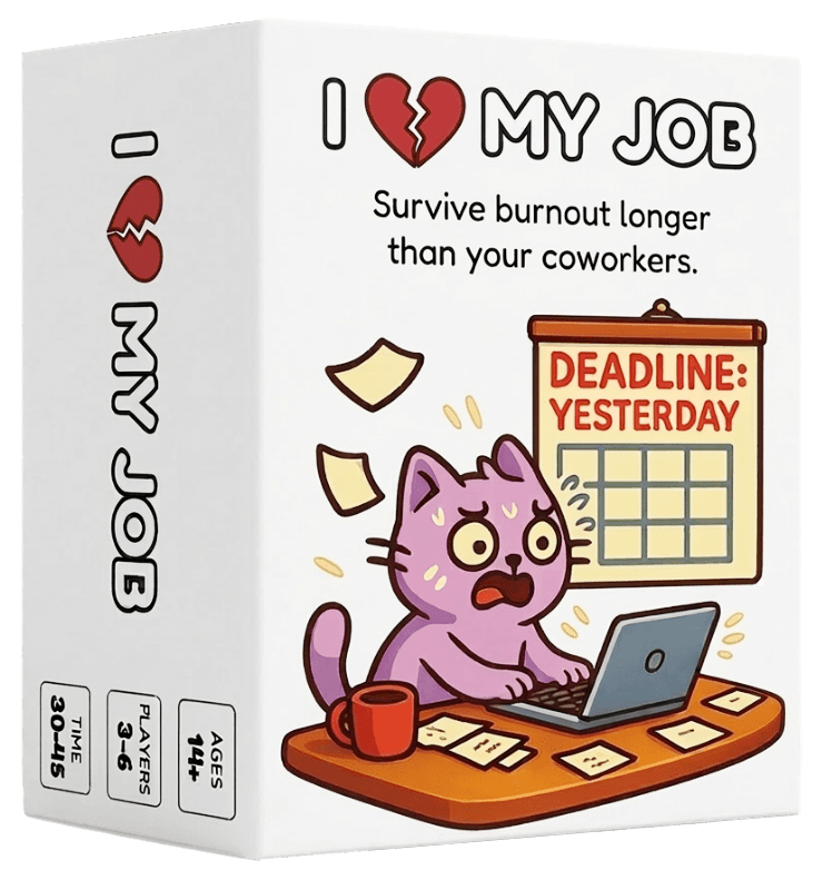 I Love My Job Card Game