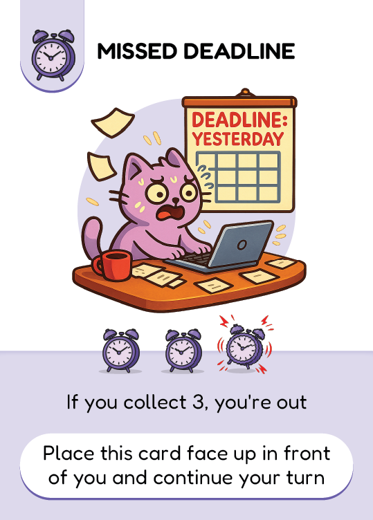 Missed Deadline card